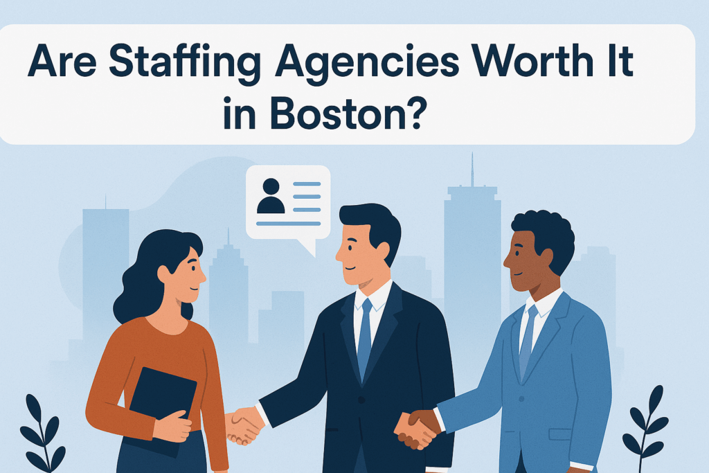staffing agencies in Boston.